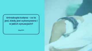 Po nieudanej artroskopii kolana pacjent leży na stole operacyjnym, otoczony białym materiałem.